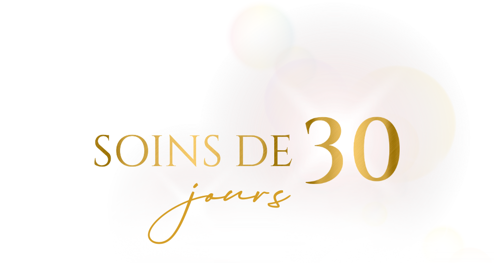 Soins de 30 jours
